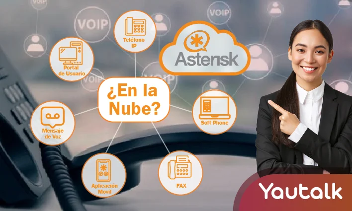 Yautalk Astesrisk en la nube pbx cloud